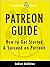 Patreon Guide: How to Get S...