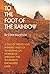 To the Foot of the Rainbow:...