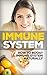 Immune System: How To Boost The Immune System Naturally
