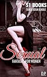 Sexual Fantasies for Women: 51 Books Taboo BDSM Bundle