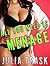 All You Need Is Menage 5 Book Bundle by Julia Trask