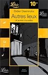 Autres lieux et autres nouvelles Autres lieux et autres nouvelles