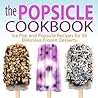 The Popsicle Cookbook by BookSumo Press