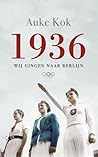 1936: Wij gingen ...
