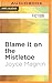 Blame It on the Mistletoe (Bright's Pond, 4)