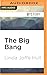 Big Bang, The