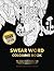 Swear Word Coloring Book by Rainbow Coloring