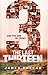 3 (The Last Thirteen, #11)