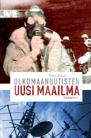 Ulkomaanuutisten uusi maailma