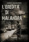 L'eredità di Malandra by Gero Marino