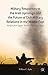 Military Responses to the Arab Uprisings and the Future of Civil-Military Relations in the Middle East: Analysis from Egypt, Tunisia, Libya, and Syria