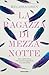 La ragazza di mezzanotte (The Girl at Midnight, #1)