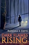 Dark Flames Rising