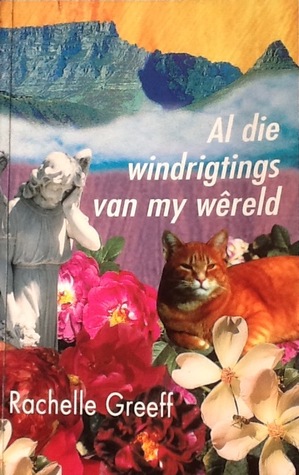 Al die windrigtings van my wêreld