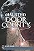 Haunted Door County by Gayle Soucek