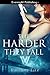 The Harder They Fall (The Weathermen #12)