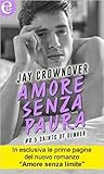 Amore senza paura by Jay Crownover