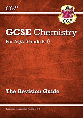 Grade 9-1 GCSE Chemistry: AQA Revision Guide - Higher: ideal for catch-up, assessments and exams in 2021 and 2022 (CGP GCSE Chemistry 9-1 Revision)