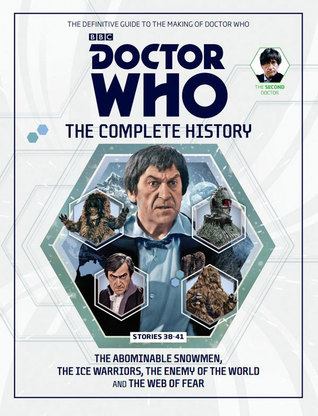 Doctor Who: The Complete History - Stories 38-41 The Abominable Snowmen, The Ice Warriors, The Enemy of the World and The Web of Fear (Doctor Who: The Complete History, #20)