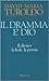 Il dramma è Dio: Il divino,...
