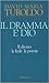 Il dramma è Dio: Il divino, la fede, la poesia