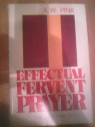 Effectual Fervent Prayer