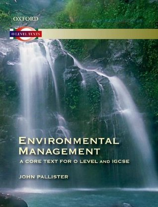 Environmental Management: A Core Text for O Level and IGCSE (Paperback)