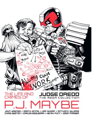 The Life and Crimes of P.J. Maybe (Judge Dredd The Mega Collection #28)