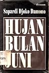 Hujan Bulan Juni by Sapardi Djoko Damono