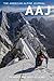 The American Alpine Journal 2016: The World's Most Significant Climbs