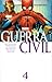 Guerra Civil Vol. 4: Escogiendo bando (Coleccionable Civil War, #4)
