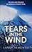 Tears in the Wind: Triumph ...