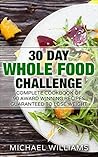 The 30 Day Whole ...