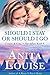 Should I Stay or Should I Go: Connor & Gina (The Adlers #4)