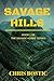 Savage Hills (Savage Horde Book 1)