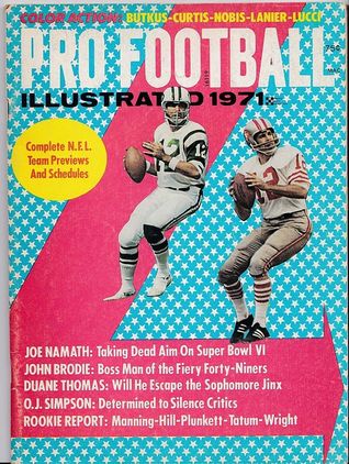 1971 Pro Football Illustrated - QB's Joe Namath & John Brodie on Cover