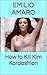 How to Kill Kim Kardashian
