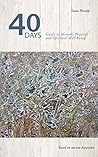 40 DAYS: A GUIDE ...