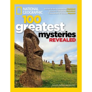 National Geographic 100 Greatest Mysteries Revealed (Unknown Binding)