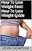 How To Lose Weight Fast: Ho...
