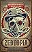 Zedtopia: Book 3 of The Zed...