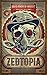 Zedtopia: Book 3 of The Zed Files Trilogy