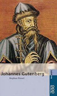 Johannes Gutenberg (Rowohlt Monographie)