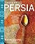Taste of Persia: A Cook's Travels Through Armenia, Azerbaijan, Georgia, Iran, and Kurdistan
