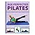 Age Perfected Pilates: Mat Exercises Designed to Improve Posture, Strength & Movement