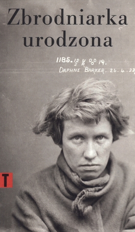 Zbrodniarka urodzona