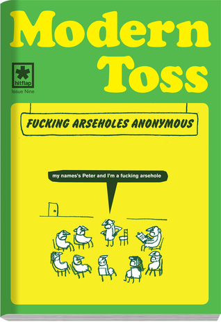 Modern Toss #9 Fucking Arseholes Anonymous