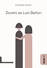 Zovem se Lusi Barton by Elizabeth Strout