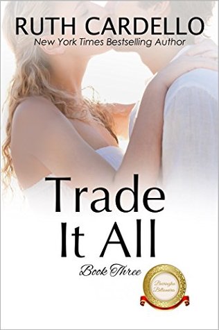 Trade It All (The Barrington Billionaires, #3)