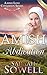 Amish Abdication (Amish Love Conquests Series #2)
